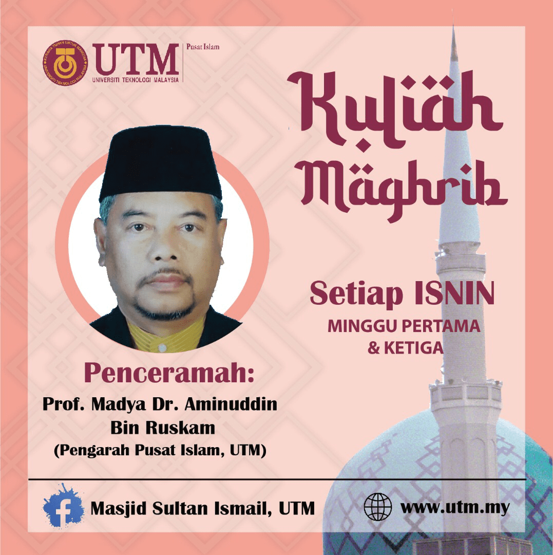 Kuliah Maghrib oleh Prof Madya Dr Aminuddin Bin Ruskam Calendar Events